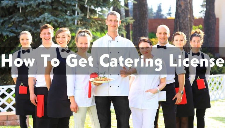 How To Get Catering License in 3 Steps With All Permit – Full Process With Cost