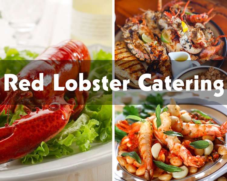 Red Lobster Catering Menu Prices 2023 (Party Platters + Family Meals