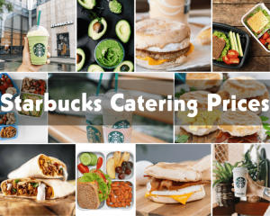 Starbucks Catering Prices