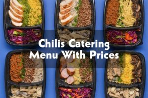 Chilis Catering Menu With Prices