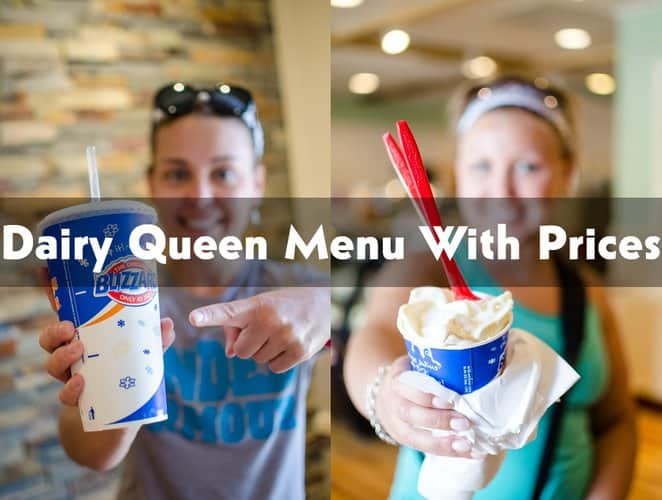 Dairy Queen Menu With Prices In 2023 Special Blizzard And Mouthwatering