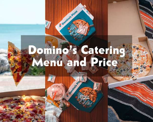 hide effective Chap Domino's Catering Menu and Price: Check Out Before Planning a Party -  Modern Art Catering