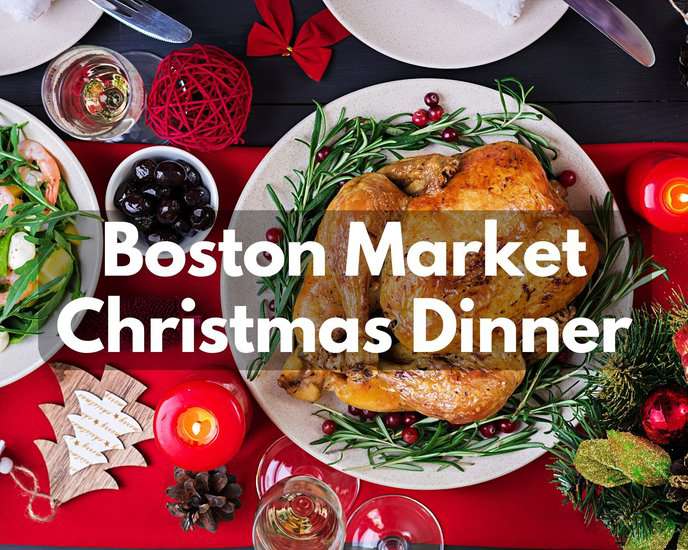Boston Market Christmas Dinner 2022 (Exclusive Holiday Deals) Modern