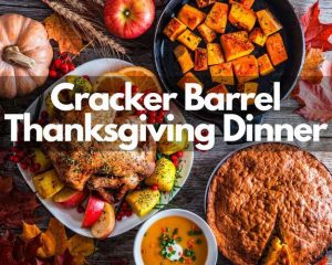Cracker Barrel Thanksgiving Dinner