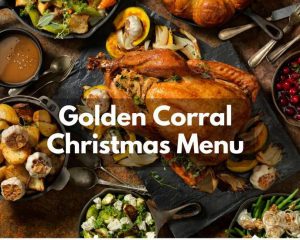 Golden Corral Christmas Menu