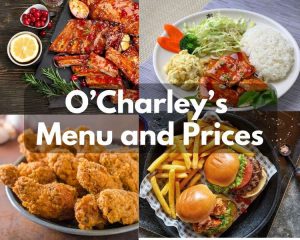 O’Charley’s Menu and Prices