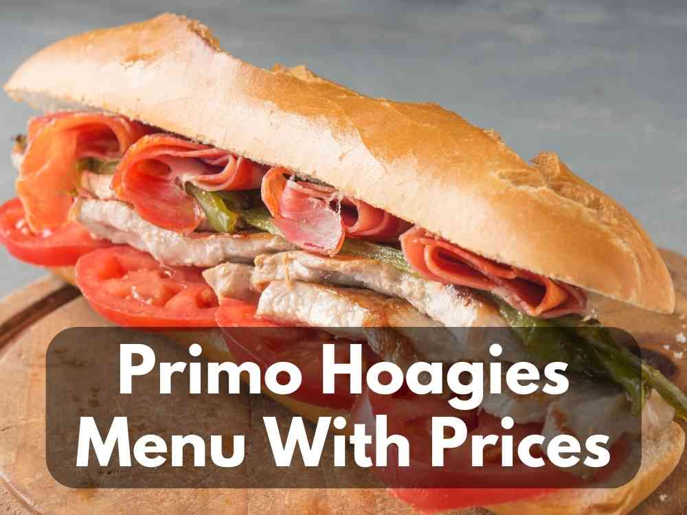 Primo Hoagies Menu With Prices (Updated June 2023) Modern Art Catering