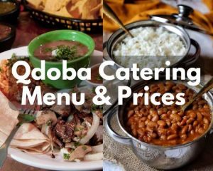 Qdoba Catering Menu and prices