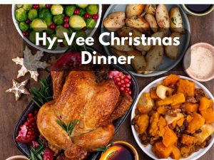 Hy-Vee Christmas Dinner