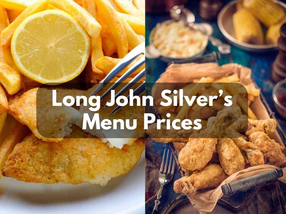 Long John Silver’s Menu Prices in 2023 Modern Art Catering
