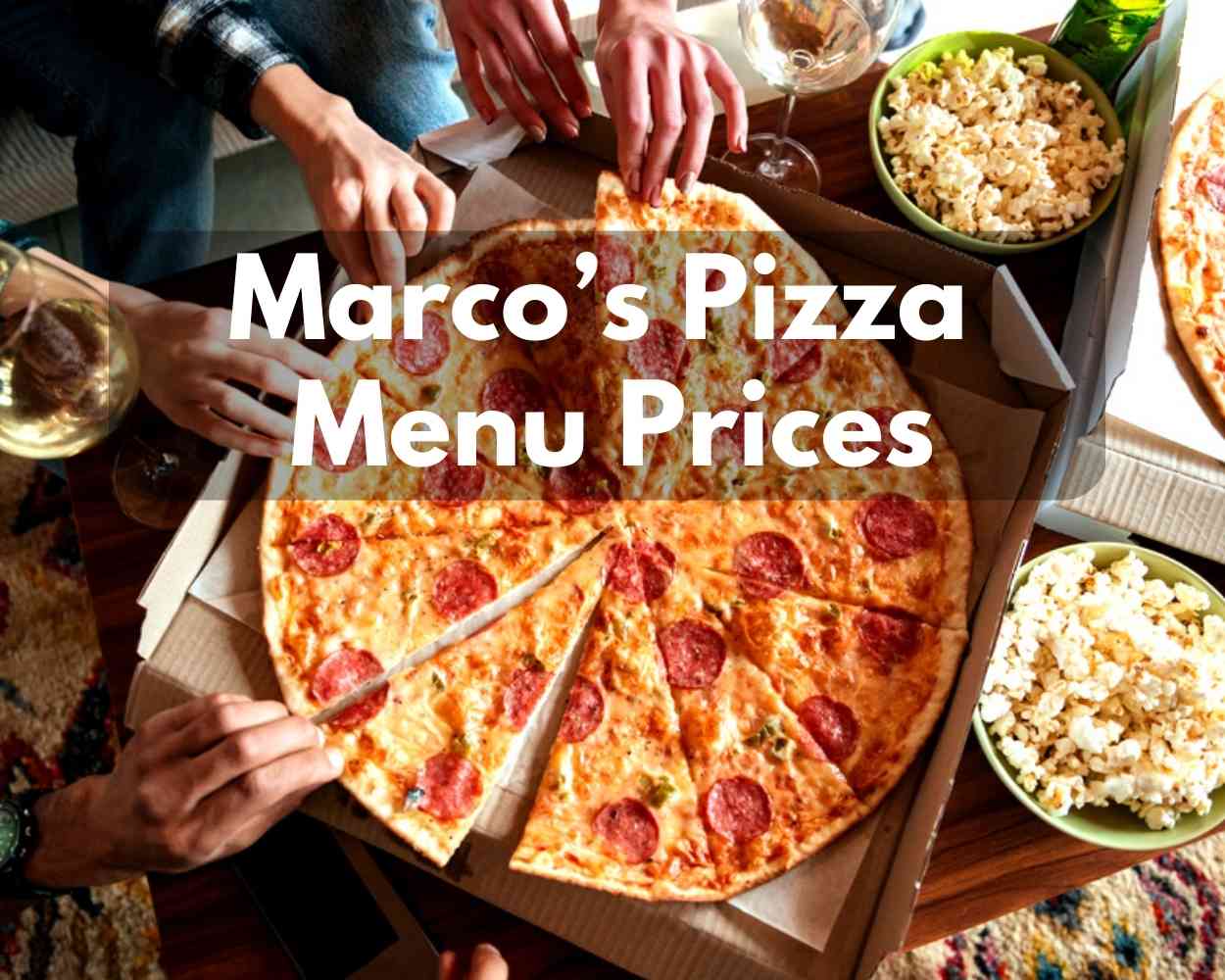 Marco’s Pizza Menu Prices 2023 (All Pizza is Special & New Cauliflower