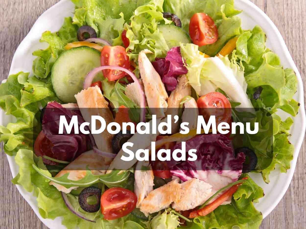 McDonald's Menu Salads 2022 - Modern Art Catering