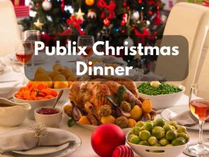 Publix Christmas Dinner
