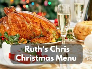 Ruth’s Chris Christmas Menu