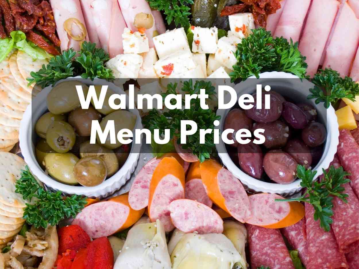 Walmart Deli Menu Prices in 2023 Modern Art Catering