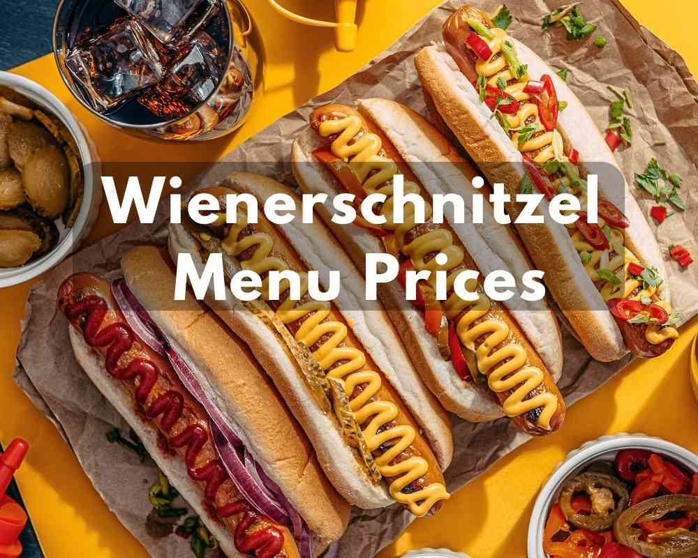Wienerschnitzel Menu Prices in 2023 (Juiciest Affordable Hot Dogs