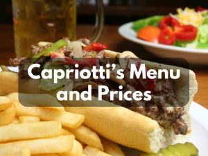 Capriotti’s Menu and Prices