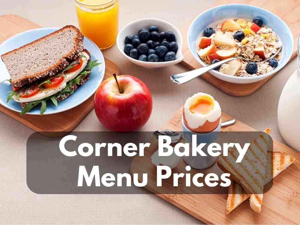 Corner Bakery Menu Prices 