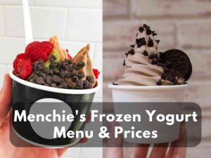 Menchie's Frozen Yogurt Menu Prices