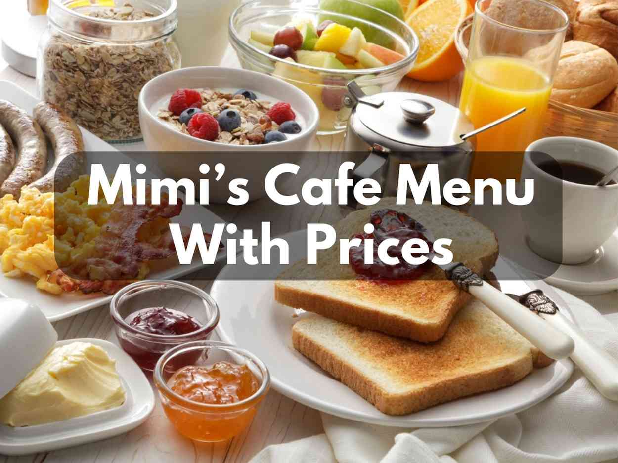 Mimi’s Cafe Menu With Prices in 2023 Modern Art Catering