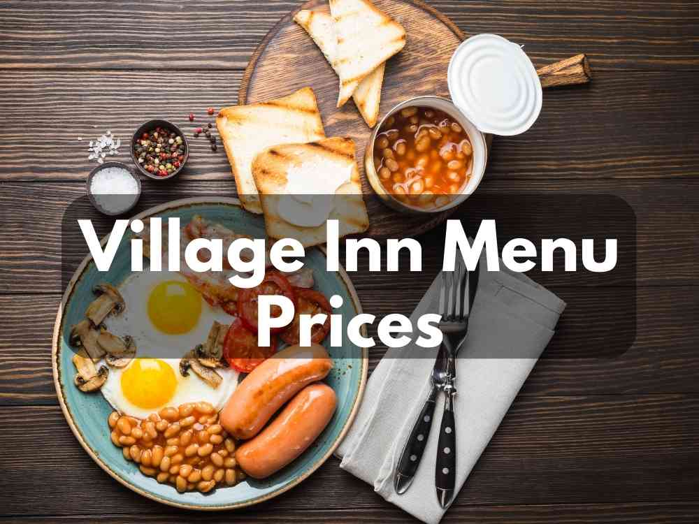 Village Inn Menu Prices 