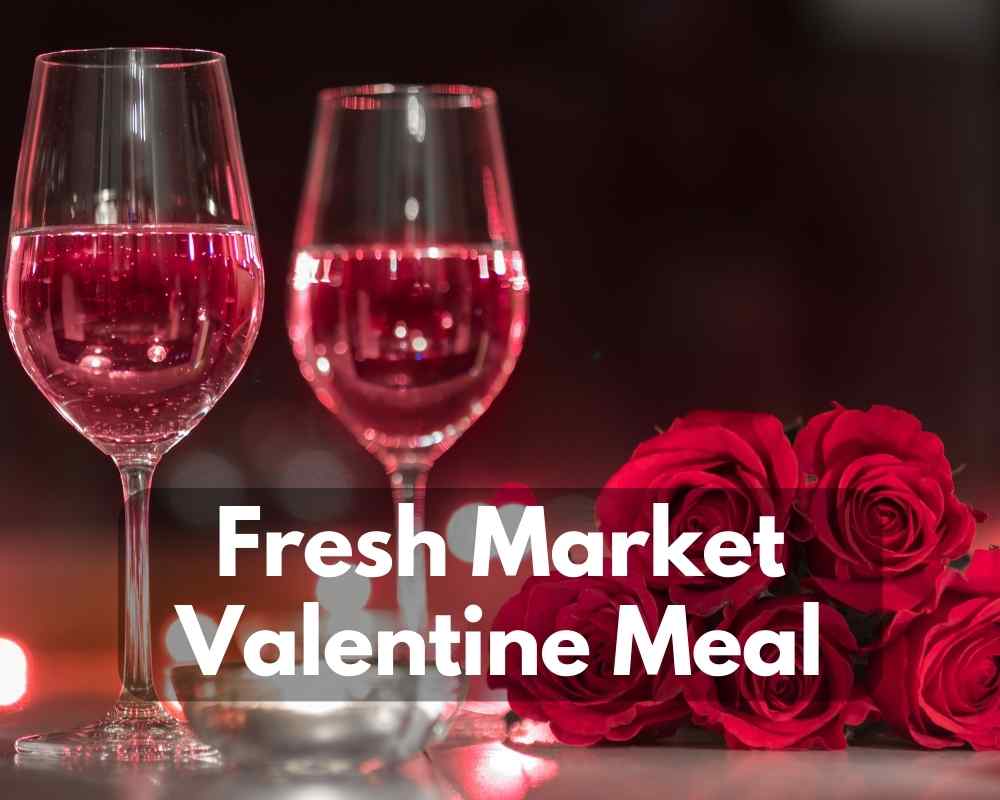 Fresh Market Valentine Meal Menu in 2023 Modern Art Catering