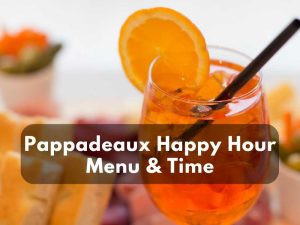 Pappadeaux Happy Hour Menu