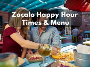 Zocalo Happy Hour Menu