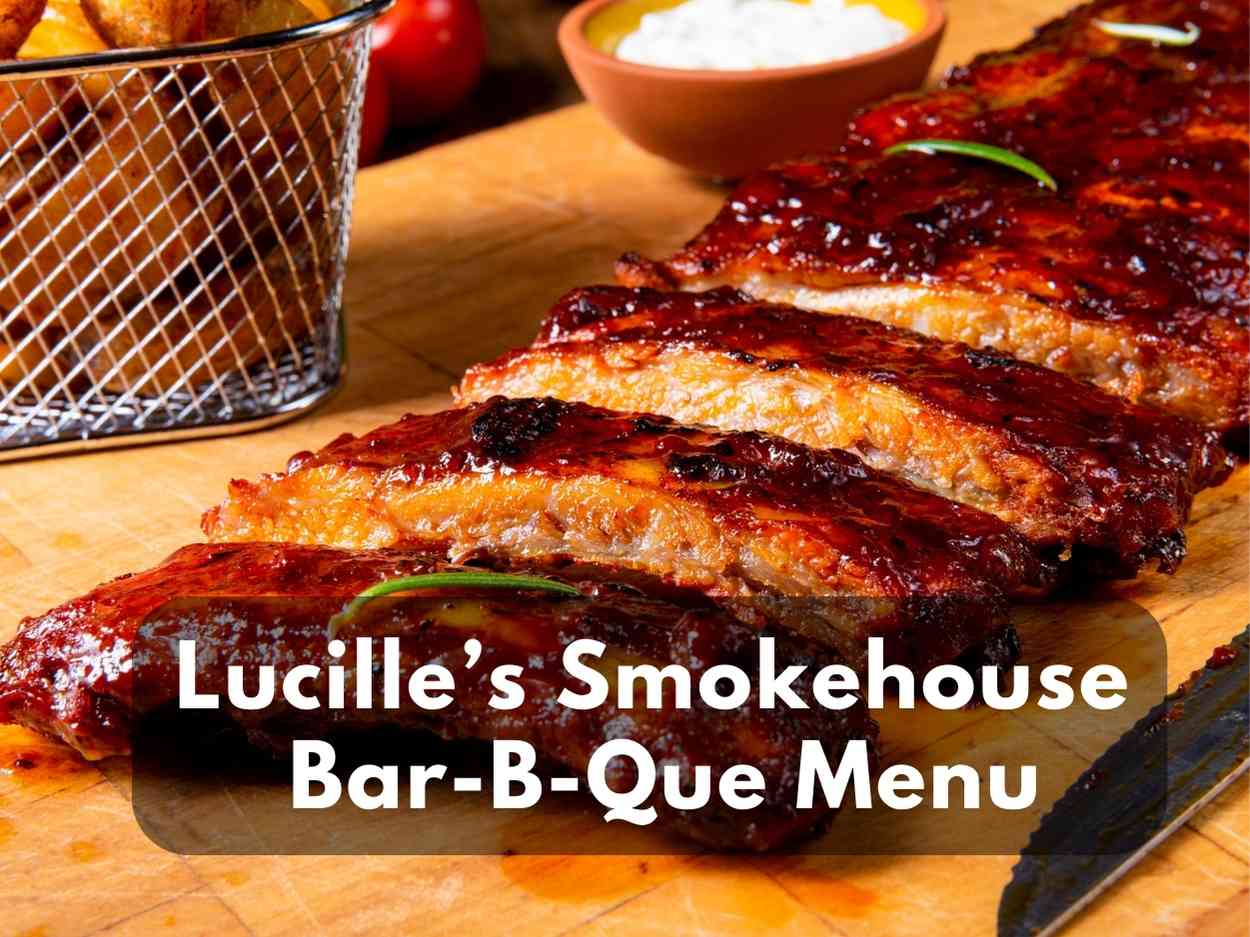 Lucille’s Smokehouse Bar-B-Que Menu Prices In 2023 - Modern Art Catering