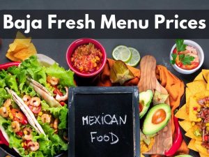 Baja Fresh Prices