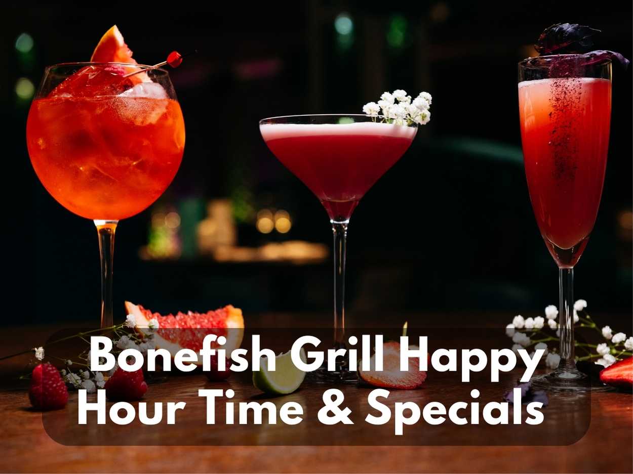 Bonefish Grill Happy Hour Time & Specials Menu 2023 Modern Art Catering