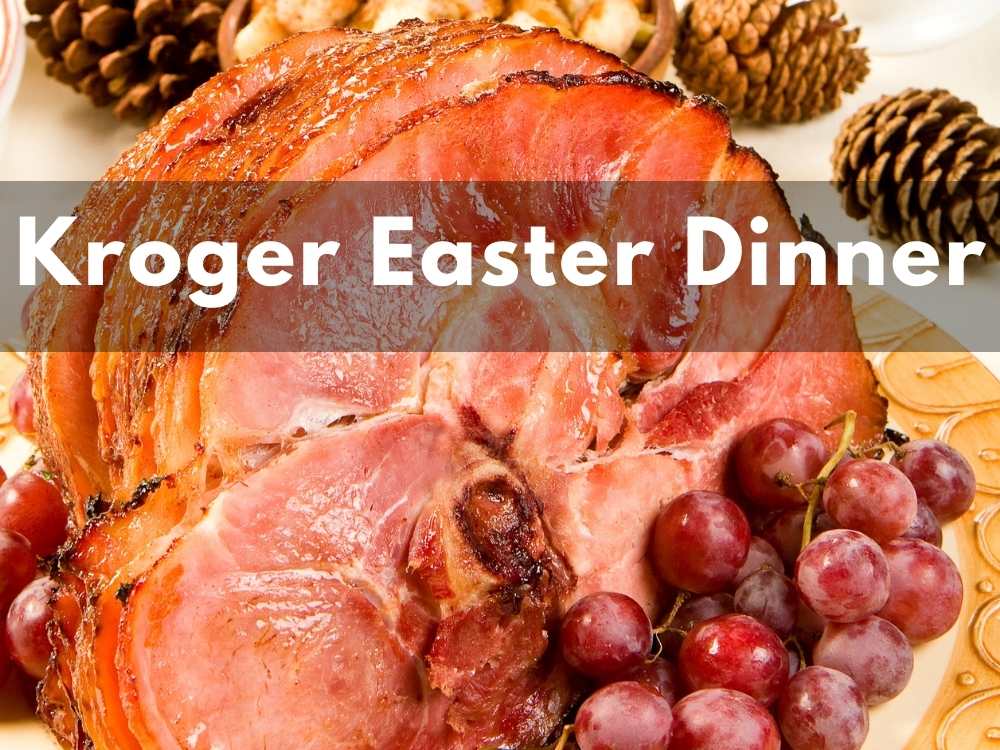 Kroger Easter Dinner 2023 Modern Art Catering
