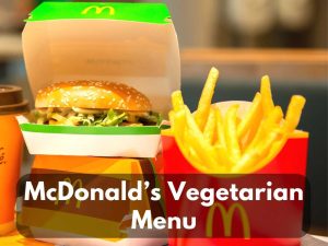 McDonald’s Vegetarian Options