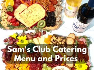 Sam's Club Catering Menu and Prices