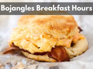 Bojangles Breakfast Time