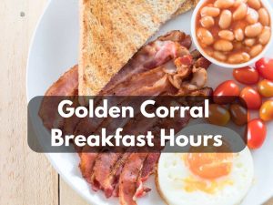 Golden Corral Breakfast Time